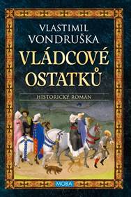 Kniha Vládcové ostatků