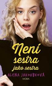 Kniha Není sestra jako sestra