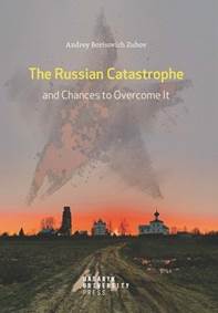 Kniha The Russian Catastrophe and Chances to Overcome It