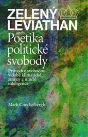 Kniha Zelený Leviathan aneb Poetika politické svobody