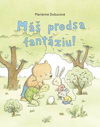 Kniha Máš predsa fantáziu!