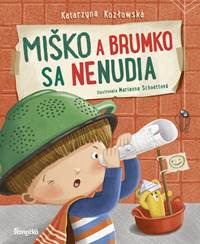 Kniha Miško a Brumko sa nenudia