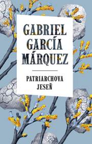 Kniha Patriarchova jeseň