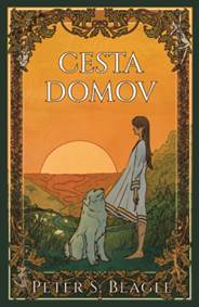 Kniha Cesta domov (Dve novely zo sveta románu Posledný jednorožec)