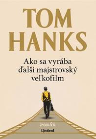 Ako sa vyrába ďalší majstrovský veľkofilm