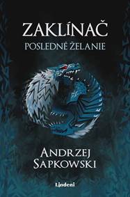 Kniha Zaklínač I Posledné želanie