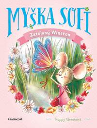 Kniha Myška Sofi 4: Zatúlaný Winston