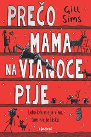 Kniha Prečo mama na Vianoce pije