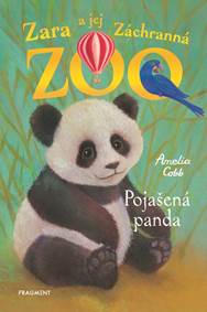 Kniha Zara a jej Záchranná zoo - Nezbedná panda