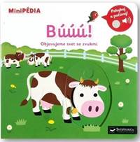 Kniha MiniPÉDIA – Búúú! Objavujeme svet so zvukmi