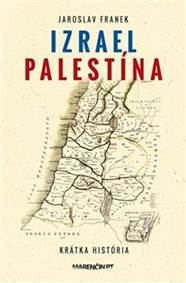 Kniha Izrael Palestína Krátka história