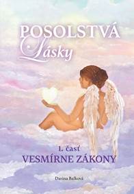 Kniha Posolstvá lásky 1. časť - Vesmírne zákony