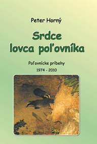 Kniha Srdce lovca poľovníka