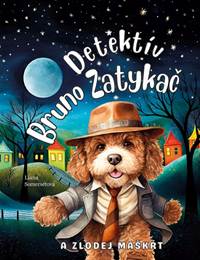 Kniha Detektív Bruno Zatykač a zlodej maškŕt