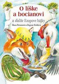 Kniha O líške a bocianovi a ďalšie Ezopove bájky