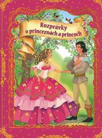 Kniha Rozprávky o princeznách a princoch