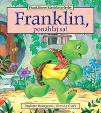 Kniha Franklin, ponáhľaj sa!