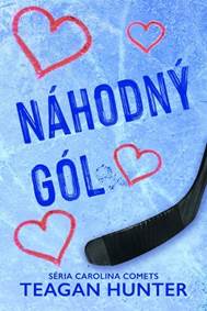 Kniha Náhodný gól - Carolina Comets 3