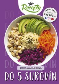 Kniha Fit recepty Do 5 surovín