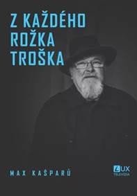Kniha Z každého rožka troška / t.v.