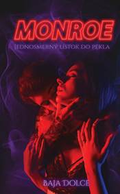 Kniha Monroe: Jednosmerný lístok do pekla (Habibi 3)