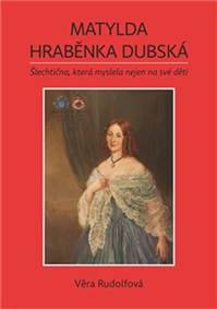 Kniha Matylda Hraběnka Dubská