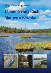 Kniha Tajemné vody Čech, Moravy a Slezska