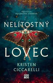 Kniha Nelítostný lovec