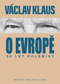 Kniha 30 let polemiky o Evropě