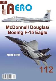 Kniha AERO 112  McDonnell Douglas/Boeing F-15 Eagle