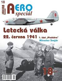 Kniha AEROspeciál 18 Letecká válka 22.června 1941, 1. část Předehra