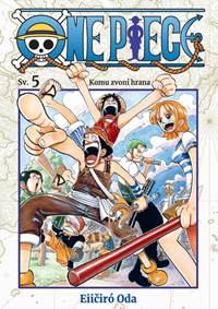 Kniha One Piece 5: Komu zvoní hrana