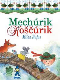 Kniha Mechúrik Koščúrik