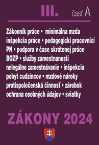 Kniha Zákony III A 2024 Pracovnoprávne vzťahy a zamestnávanie