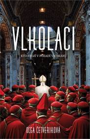 Vlkolaci - Kto stojí v pozadí Vatikánu