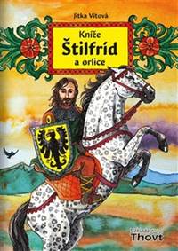 Kniha Kníže Štilfríd a orlice