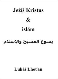 Kniha Ježíš Kristus & islám