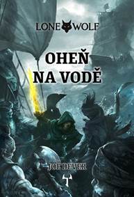 Kniha Lone Wolf 2: Oheň na vodě (gamebook)
