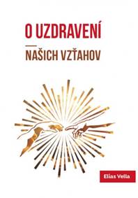 Kniha O uzdravení našich vzťahov