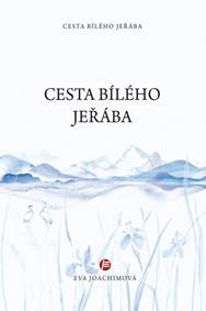Kniha Cesta bílého jeřába 1