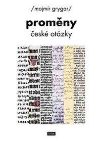 Kniha Proměny české otázky