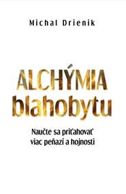 Kniha Alchýmia Blahobytu