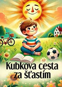 Kniha Kubkova cesta za šťastím