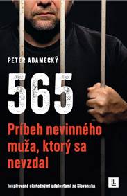 Kniha 565 - Príbeh nevinného muža, ktorý sa nevzdal