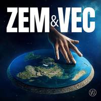Vec:  Zem & Vec