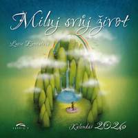 Miluj svůj život 2026 - Nástěnný kalendář