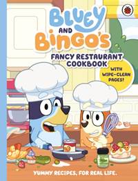 Kniha Bluey: Bluey and Bingo’s Fancy Restaurant Cookbook