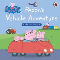 Kniha Peppa Pig: Peppa’s Vehicle Adventure