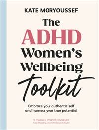 The ADHD Womens Wellbeing Toolkit