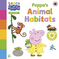 Kniha Learn with Peppa: Peppas Animal Habitats